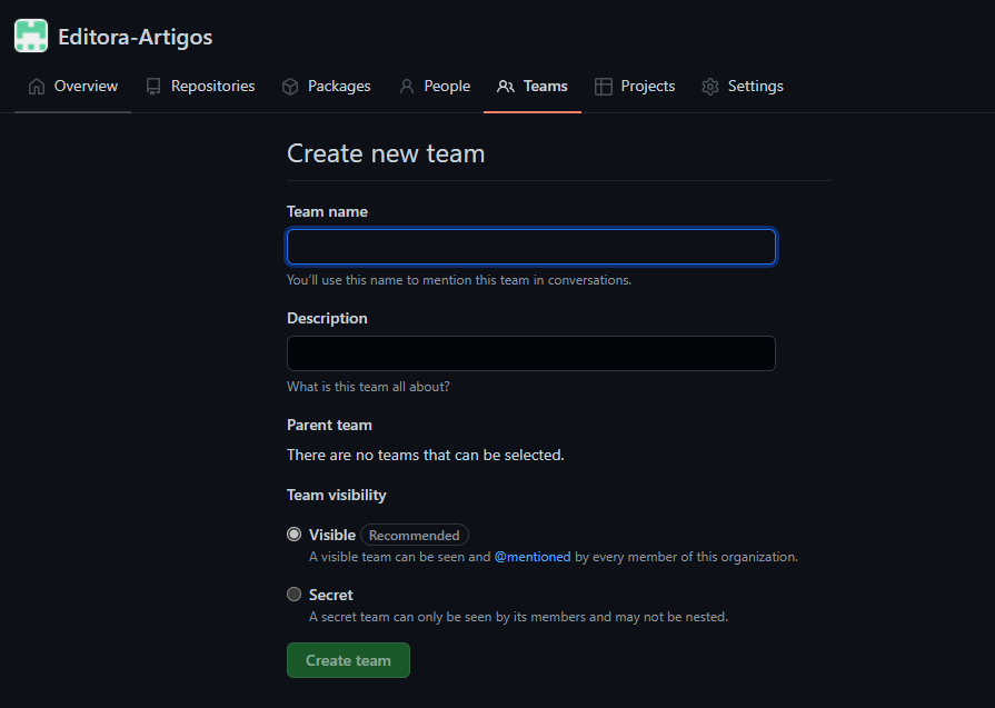 Formulário New team com campos de nome, descrição, equipe pai e visibilidade da equipe