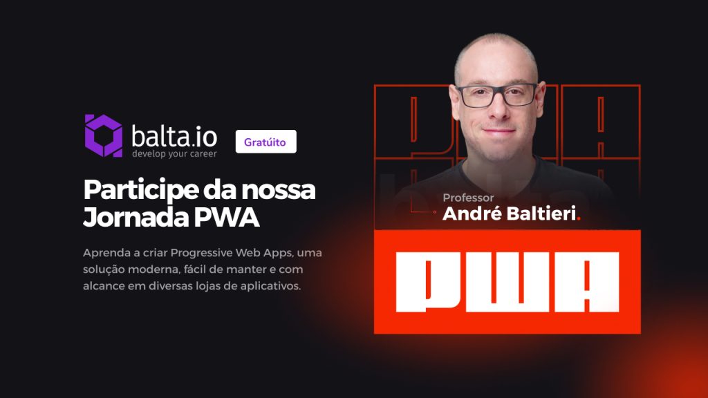 Banner de divulgação da Jornada PWA do balta.io, sobre criação de Progressive Web Apps com recursos como a câmera no Blazor WASM