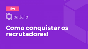 Como conquistar os recrutadores