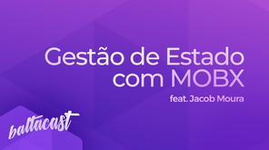 Gestão de estado no Flutter com MobX
