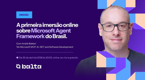 Imersão - Microsoft Agents Framework 2026