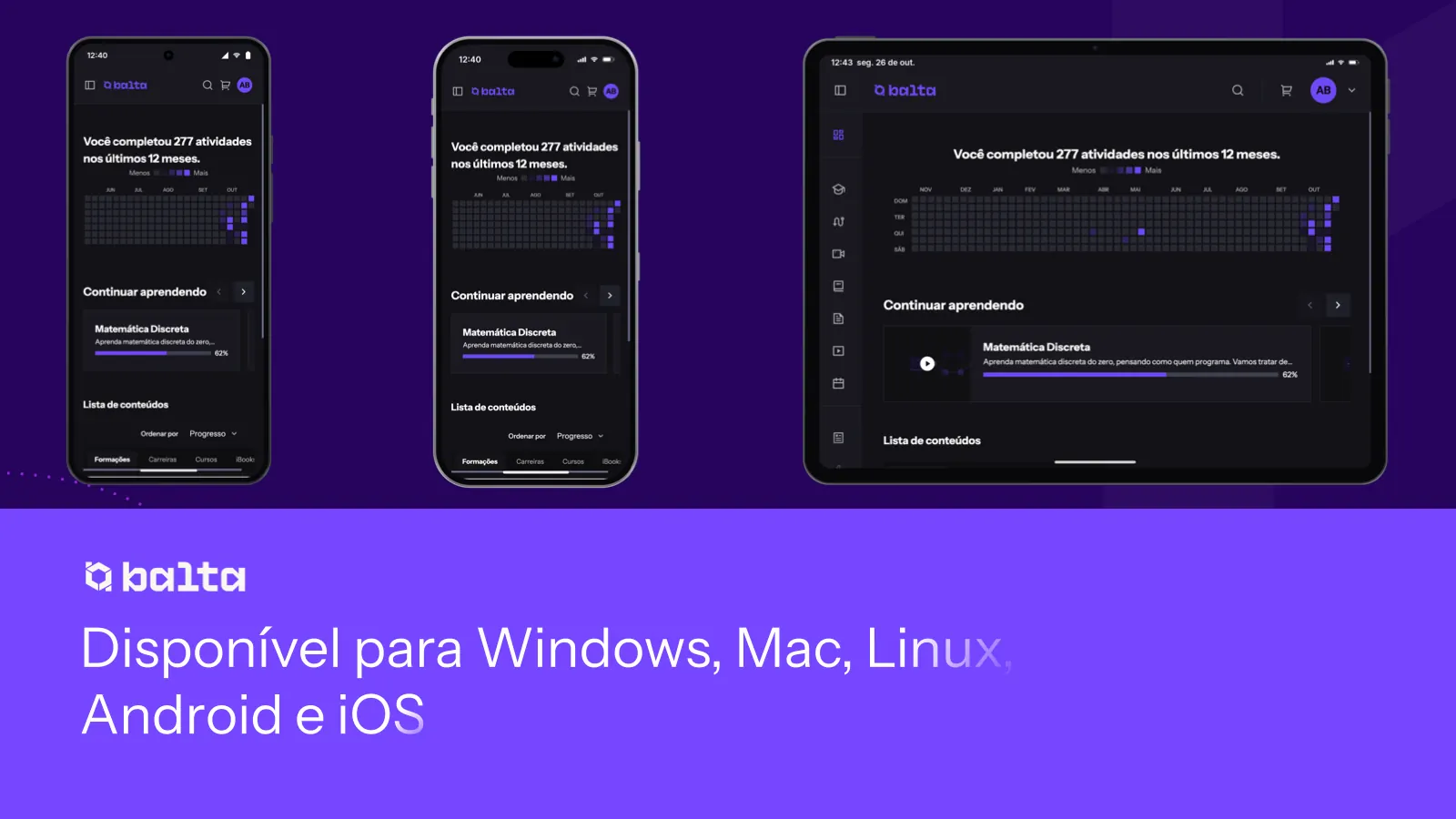 Disponível para Windows, Mac, Linux, Android e iOS: o app no celular e no tablet
