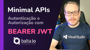 ASP.NET 6 Minimal APIs - Autenticação, autorização, roles, claims, JWT Bearer