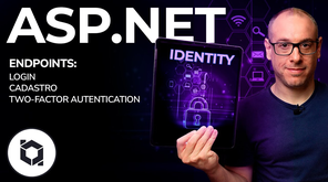 ASP.NET Identity 🟣 Endpoints de Login, Cadastro e Autenticação 2FA