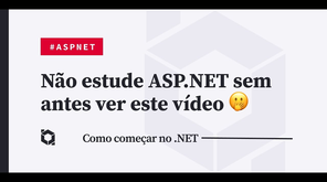 ASP.NET - Por onde devo começar? #balta #balta.io
