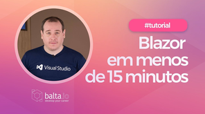 Blazor em menos de 15 minutos