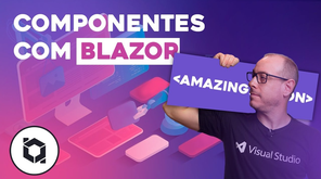 Componentes no Blazor: Código limpo, organizado e de fácil manutenção