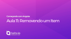 Curso Começando com Angular - Aula 11: Removendo um Item