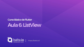 Curso de Flutter - Aula 6: ListView
