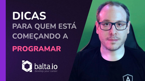 Dicas para quem está começando a programar