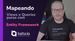 Entity Framework: Mapeando Views e Queries puras