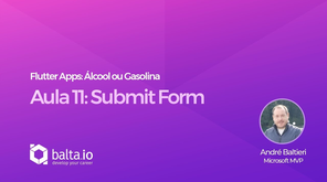 Flutter Apps: Álcool ou Gasolina - Aula 11: Submit Form