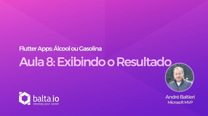 Flutter Apps: Álcool ou Gasolina - Aula 8: Exibindo o Resultado