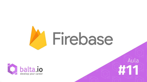 Introdução ao Firebase - Aula 11 - Storage