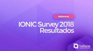 Ionic Survey 2018 - Resultados
