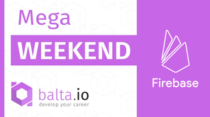 MEGA WEEKEND FIREBASE