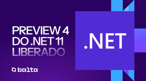.NET 11 Preview 4: performance, SDK e pontos de atenção