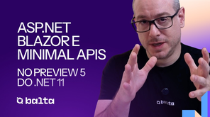 .NET 11 Preview 5: WebAssembly Gateway e Validação no Blazor
