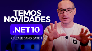 Novidades do .NET 10 RC 1 – Performance, EF, MAUI, Blazor e muito mais
