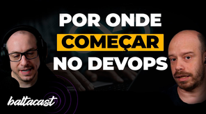 Por onde é que eu começo no DevOps?