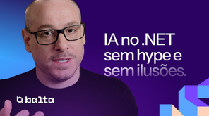 Precisamos falar sobre IA no .NET (sem hype e sem ilusão)