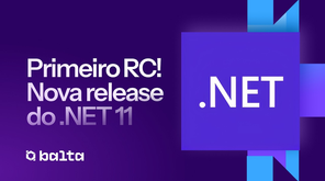 SAIU! .NET 11 RC1 — veja as principais novidades