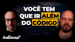 Seja um desenvolvedor além do código