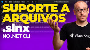 Suporte a arquivos SLNX no .NET CLI