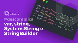 var, string, System.String e StringBuilder no C#